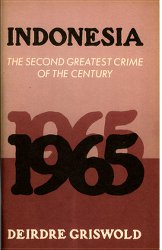 Book Cover: Indonesia 1965: The Second Greatest Crime of the Century