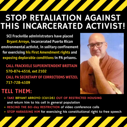 PA DOC: Stop persecuting Bryant Arroyo for exercising free speech!