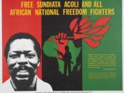 Poster has an unprinted white border overall. The background of the poster has three equally sized vertical bands; red at left, black at center, and green at right. The top edge of the poster is overlaid with text in yellow: "Free Sundiata Acoli And All / African National Freedom Fighters". The lower left corner has a stylized photographic image of Sundiata Acoli, smiling. The center of the poster has a stylized drawing of the African continent in green overlaid with a silhouetted figure holding several rifles in black, and a hand holding a torch in red. The lower right corner has text in yellow: "There is an old truism that goes, / 'The more sweat in peace, the / less blood in war.' Now is the time / for guerilla forces and political / parties to 'sweat like rain' building / the foundation upon which we fight the next stage. / -Sundiata Acoli / Sundiata Acoli Is Serving 30 Years Plus Life In Tren- / Ton State Prison In New Jersey On U.S. Government / Frame-Up Charges Following A May 2, 1973 Ambush By / New jersey State Troopers Which Resulted In The / Wounding And Arrest Of Assata Shakur And The Mur- / Der Of Their Companion Zayd Shakur".