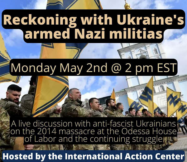 Thumbnail for 5/2/22 webinar: Ukraine's Nazi militias